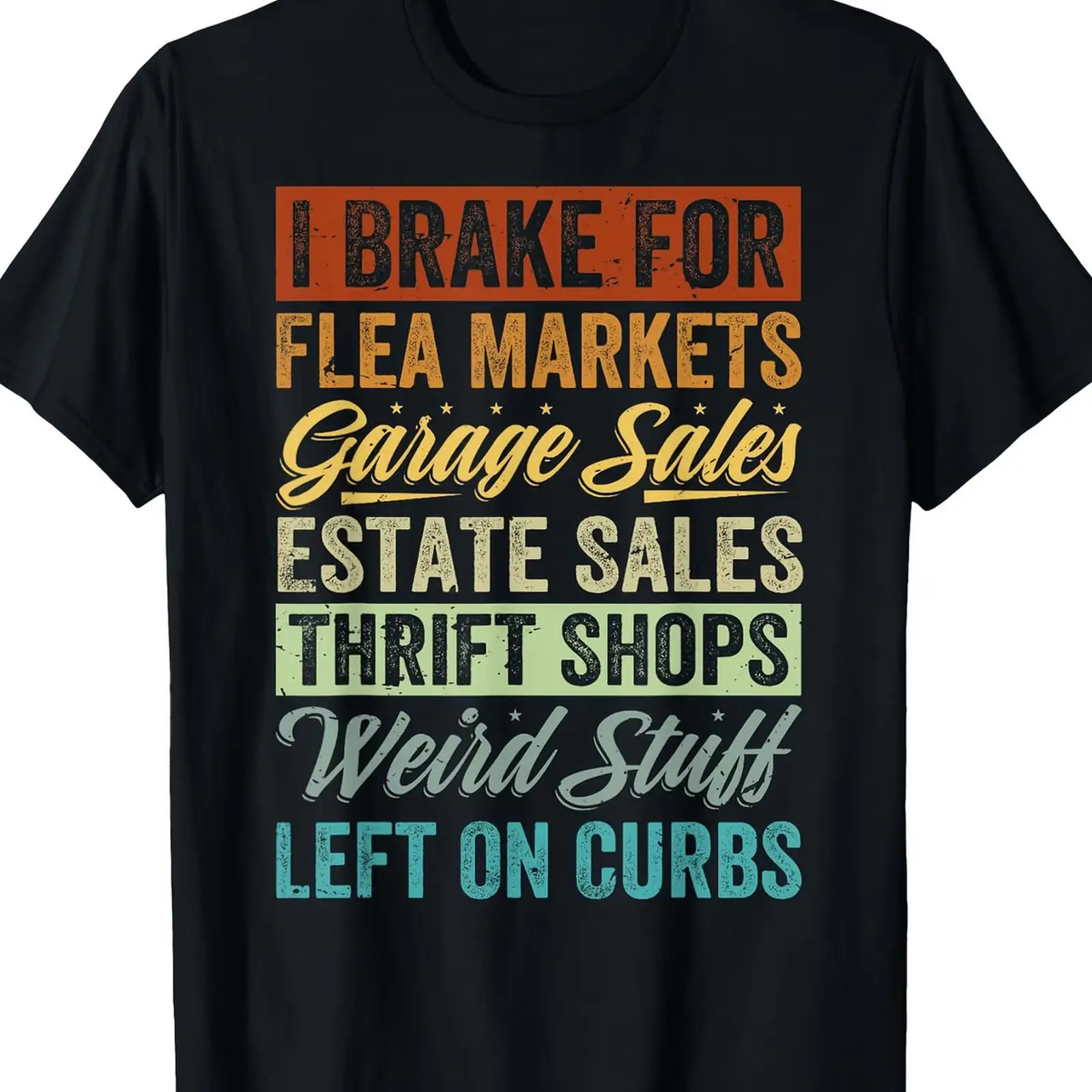 I Brake for Flea Markets T Shi - Thrift Vintage Fashion Usa recension och pris